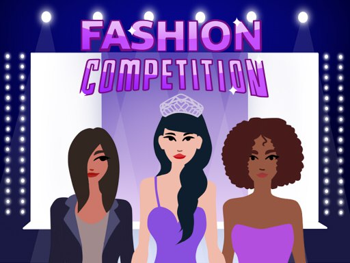 Game Name: Fashion competition