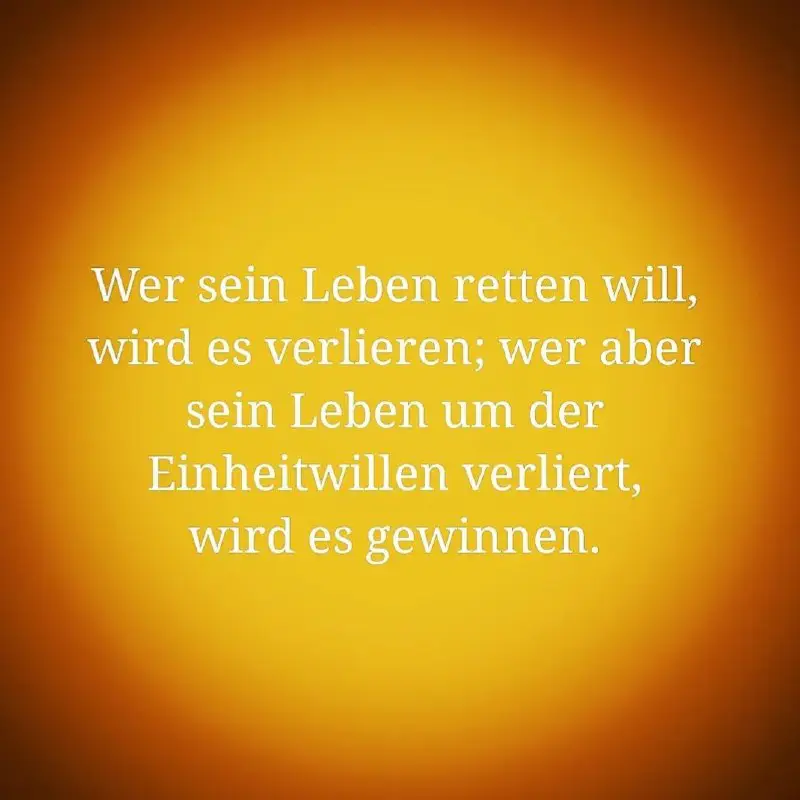 *Wer sein Leben retten will,