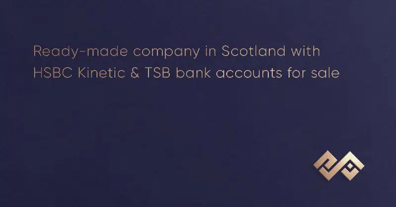 **Ready-made company in Scotland with HSBC …