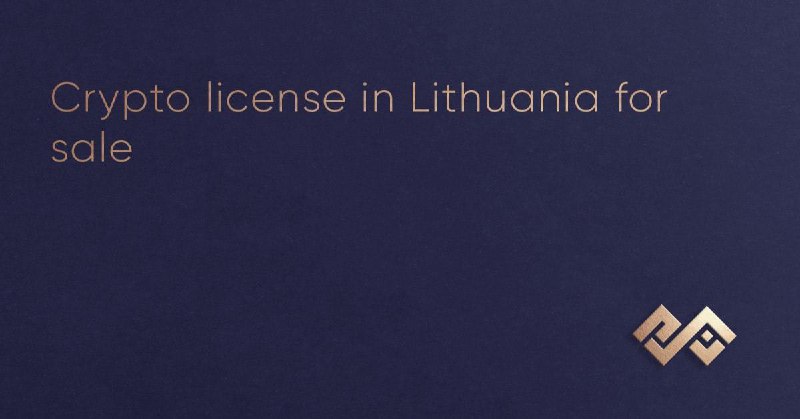 **Crypto license in Lithuania for sale** …