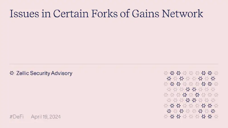 Zelic found critical vulnerability in Gains network forks