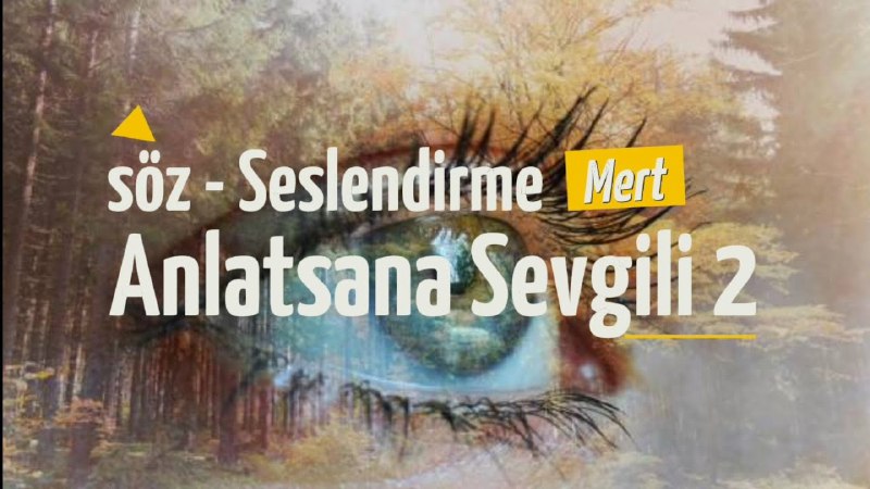 Söz ve seslendirmesi bana ait olan …