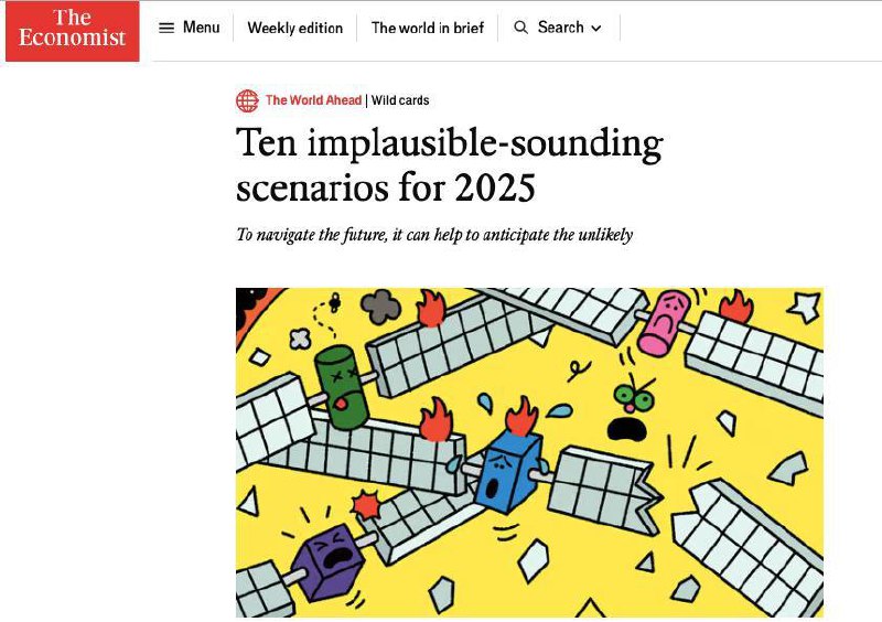 ***📣*** **Потужне передбачення від** [**the Economist:**](https://www.economist.com/the-world-ahead/2024/11/18/ten-implausible-sounding-scenarios-for-2025) …