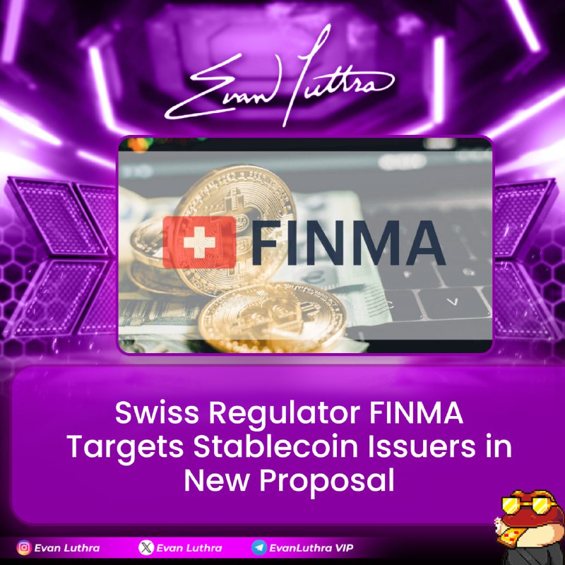 *****📢***** **Swiss Regulator FINMA Targets Stablecoin …