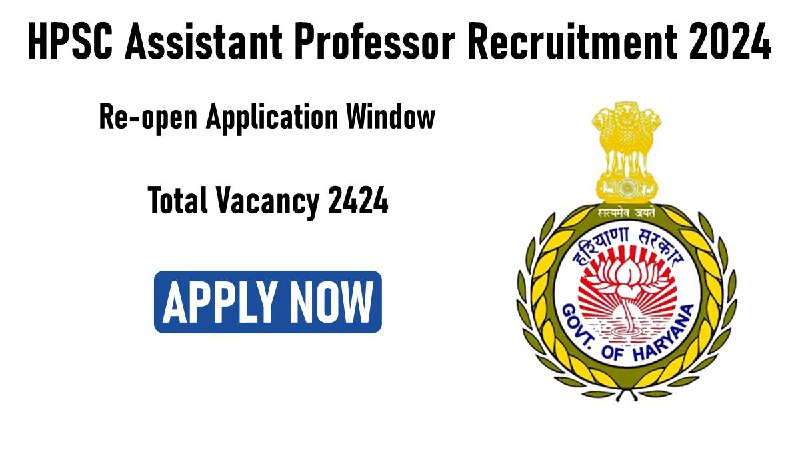 **HPSC Assistant Professor Recruitment 2024: सहायक …