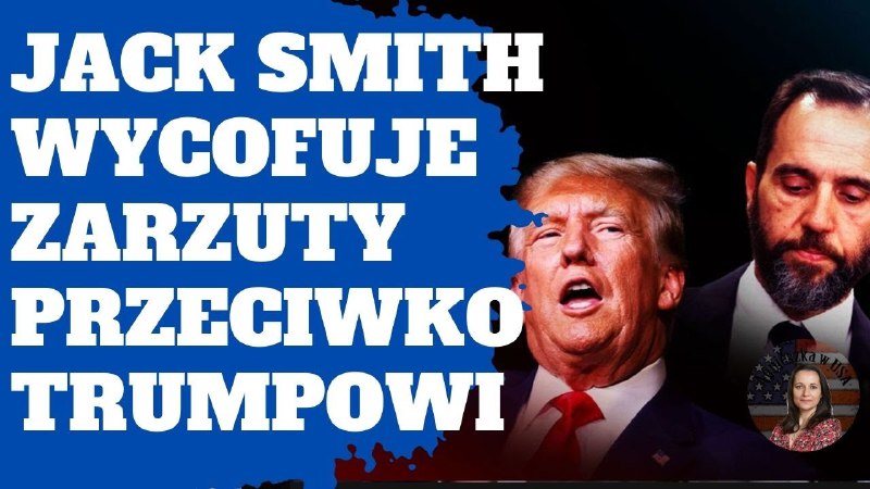 Jack Smith składa wniosek o wycofanie …