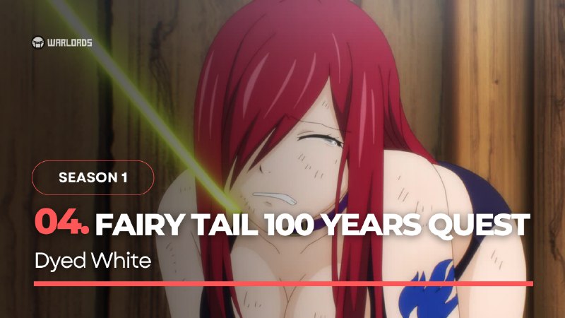 **Season 1: Fairy Tail: 100 Years …