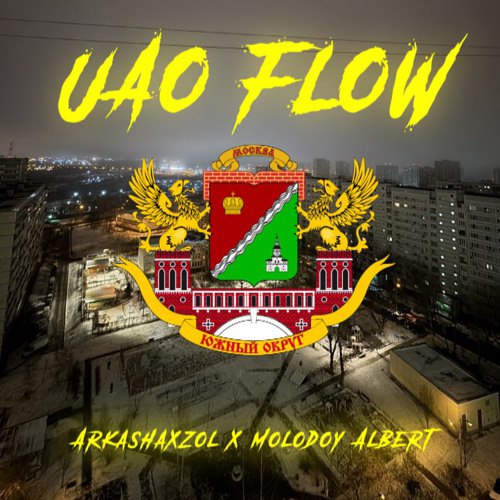 Arkashaxzol x Molodoy Albert - UAO …