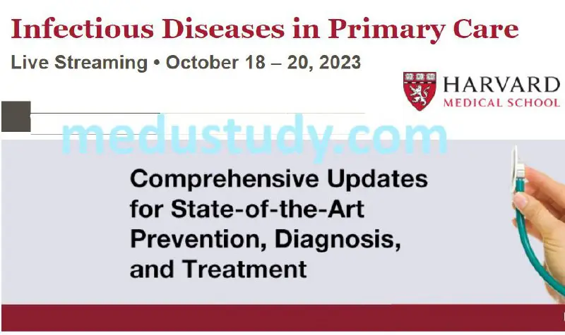 **Harvard Infectious Diseases in Primary Care …