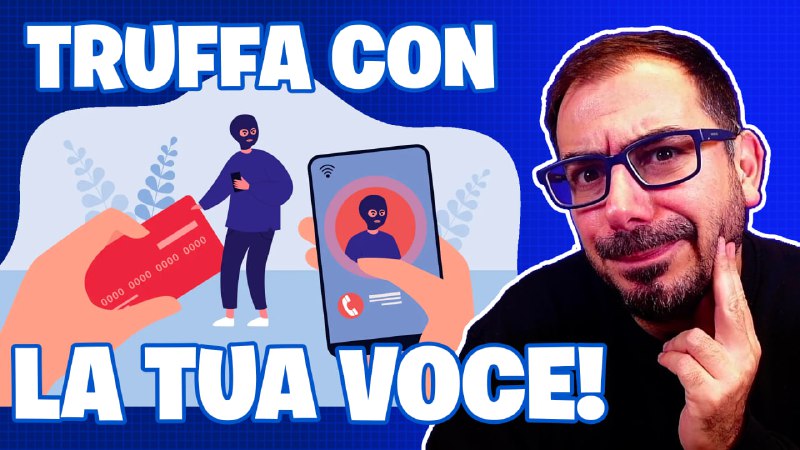 La Truffa con la Tua Voce: …