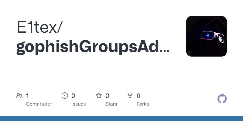 **gophishGroupsAdder** ***😩***