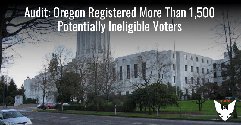 **Audit: Oregon Registered Even More Potentially …