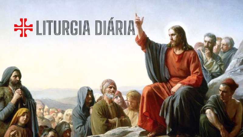 Liturgia Diária – segunda-feira, 28 de …