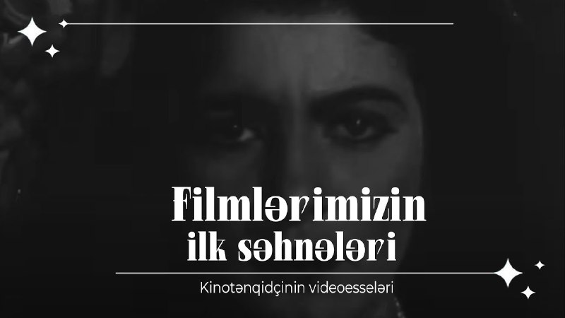 İlk səhnə bəzən bütün filmin gedişatı …