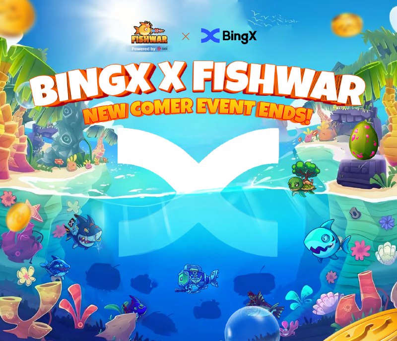 *****🔥***** **BingX x FishWar Newcomer Event …