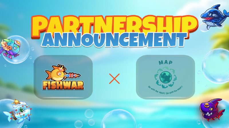 *****🌍***** **FishWar x MAP: Joining Forces …