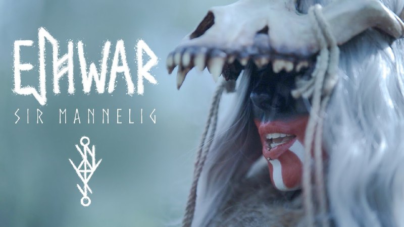 Eihwar - Sir Mannelig (Rewritten Nordic …