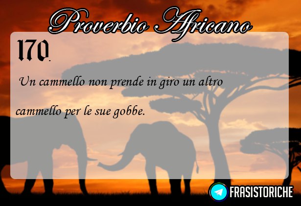 [@frasistoriche](https://t.me/frasistoriche) [@accaddeoggi](https://t.me/accaddeoggi) [#proverbi](?q=%23proverbi)