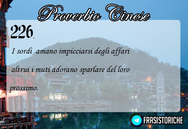 [@frasistoriche](https://t.me/frasistoriche) [@accaddeoggi](https://t.me/accaddeoggi) [#proverbi](?q=%23proverbi)