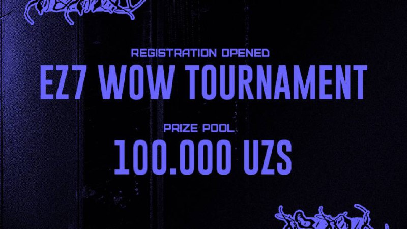 ***🏆******EZ7 WOW TOURNAMENT