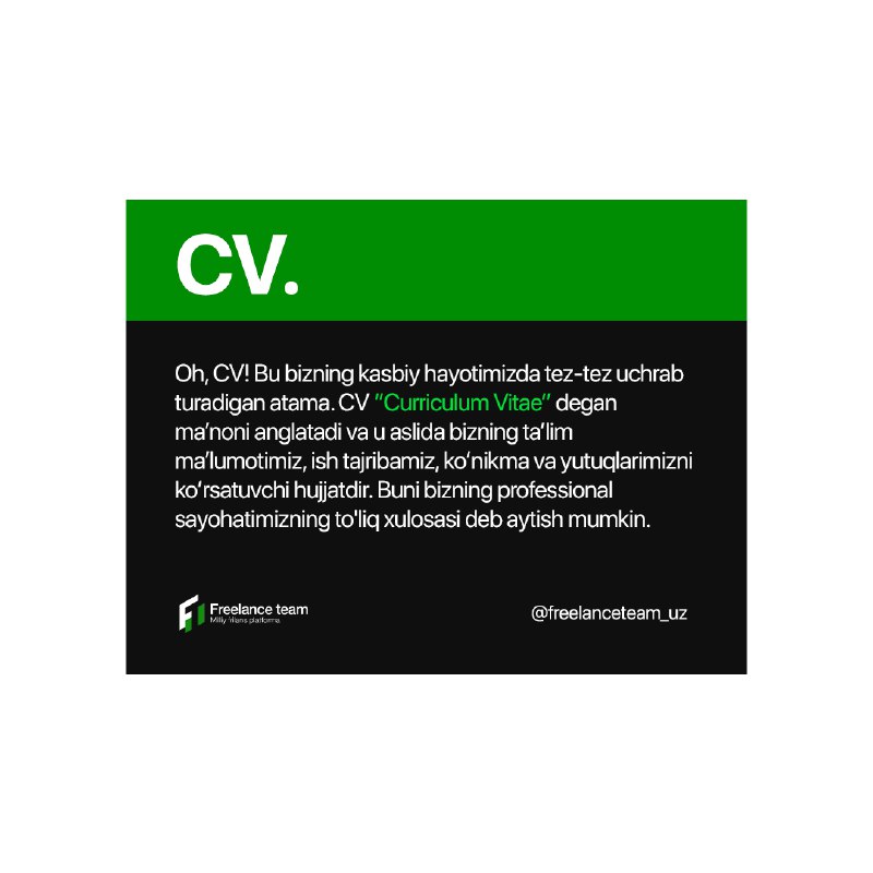 **CV.**CV yaratish haqida gap ketganda, uni …