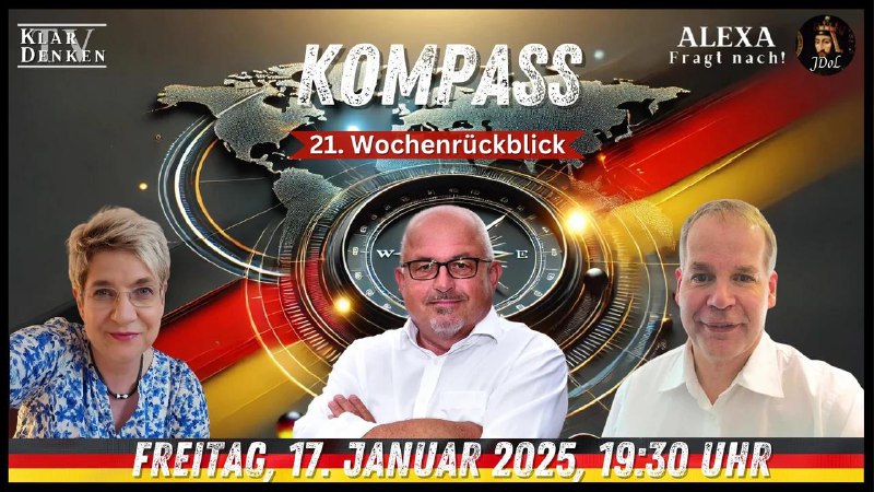 *****?******?***LIVE | KOMPASS - 21. Wochenrückblick …
