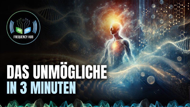 ***🙏******🗣******〰️*** **Das Unmögliche in 3 Minuten** …