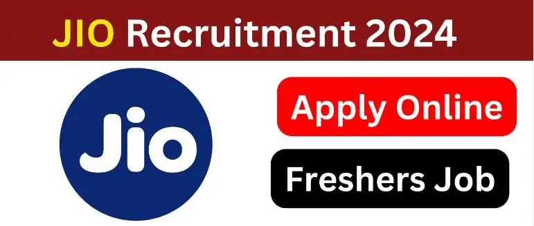 JIO बम्पर भर्ती New Hiring (Recruitment) 2024