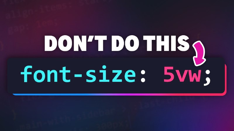 **Please, don’t use viewport units for …