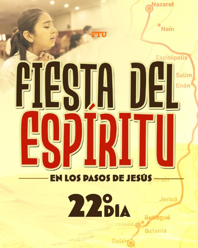 **Fiesta del Espíritu ***🕊️*** día 22