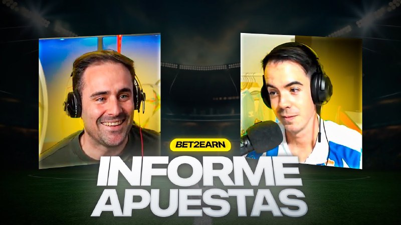 *****🎙️*** #3 - INFORME APUESTAS - …