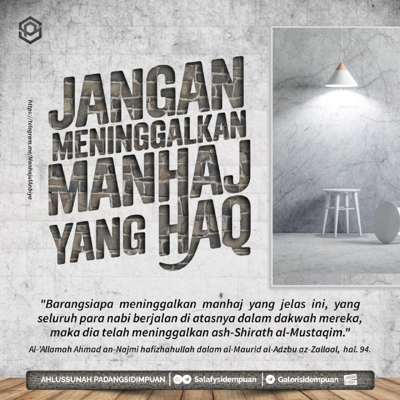 ***📚*** **JANGAN MENINGGALKAN MANHAJ YANG HAQ**