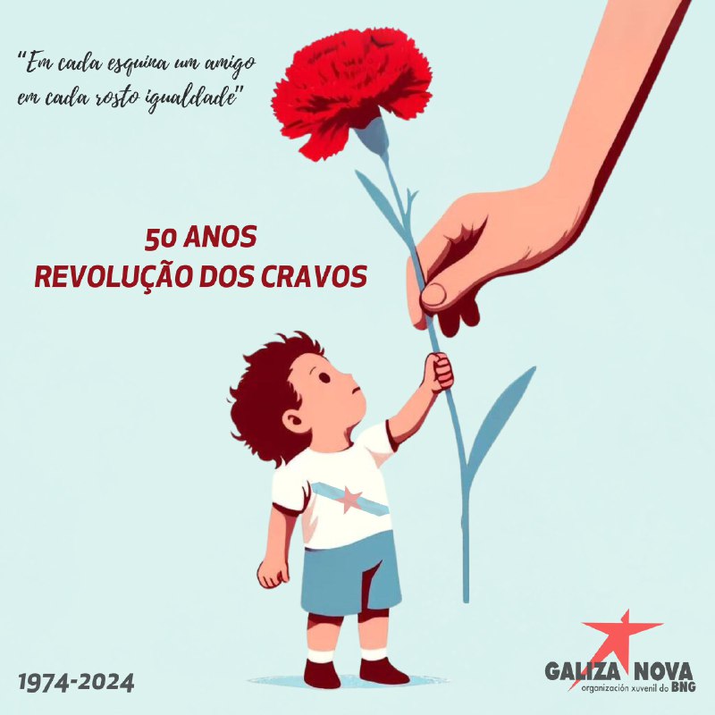 Desde Galiza Nova saudamos o povo português com grande fraternidade na comemoraçom do 50 aniversário da Revoluçom dos Cravos. Desde …