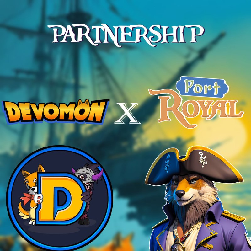 ***🏴‍☠️*****Partnership incoming : Devomon x Port …