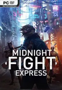 **Midnight Fight Express**