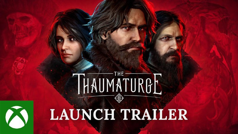 The Thaumaturge - Launch Trailer — …