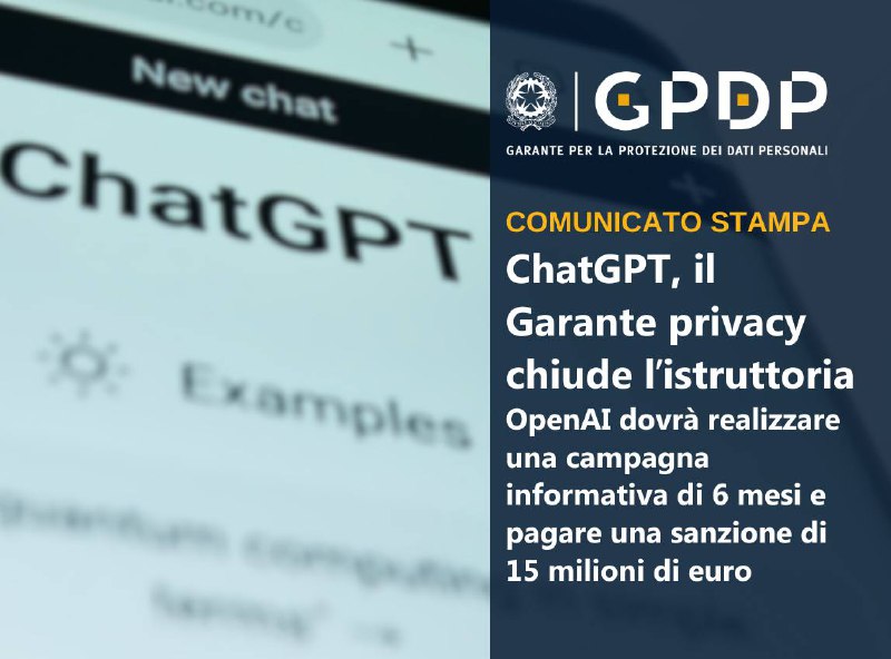 *****🔴***ChatGPT, il Garante privacy chiude l’istruttoria**