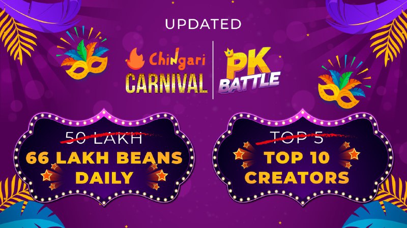 *****🎪******🔥***Chingari Carnival: PK Battle Championship!**