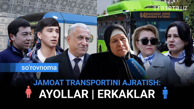 **Jamoat transporti ayollar va erkaklar uchun …