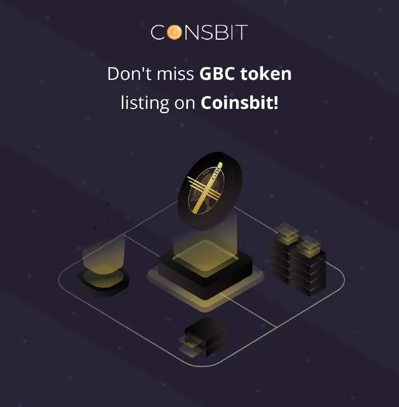 ***🔥*** **Don't miss GBC token listing …