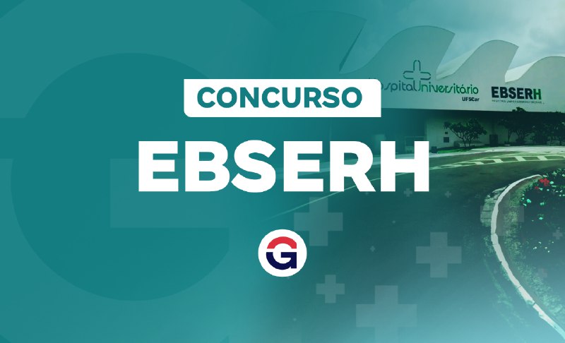 **Concurso EBSERH: 17 vagas para área …