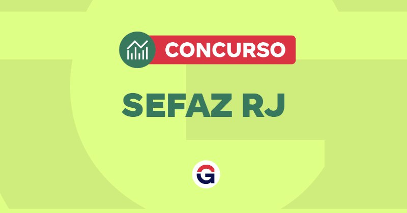 Concurso Sefaz RJ: editais estão prontos! …