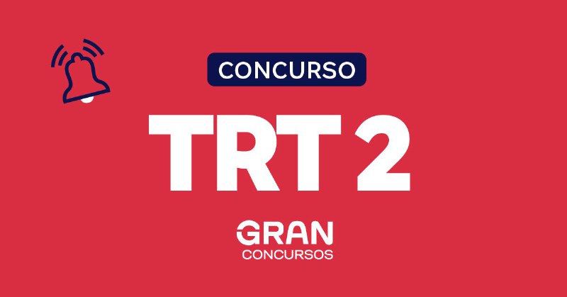 Concurso TRT 2 (SP): comissão formada! …