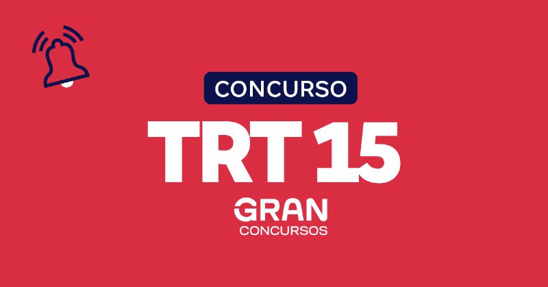 Concurso TRT 15: banca contratada! Confira