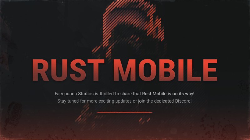 Анонсирована **Rust** **Mobile,** официально