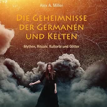 ***📢*** Neu: "Die Geheimnisse der Germanen …