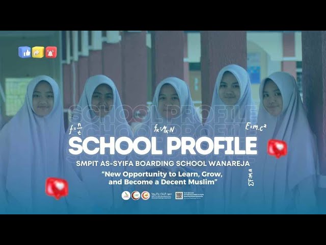 “Welcome to SMPIT As-Syifa Boarding School …