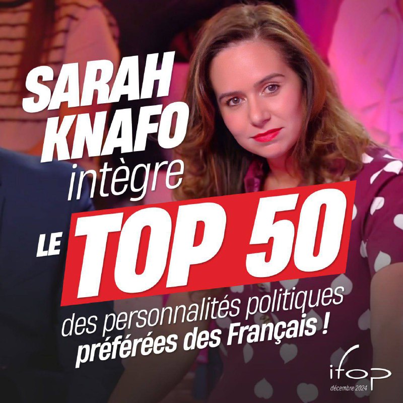 ***🚀*** Sarah Knafo intègre le TOP …