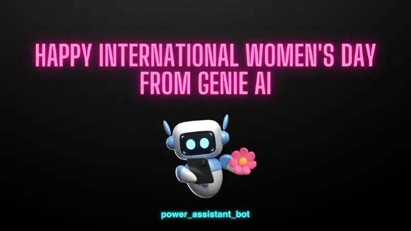 **Happy International Women's Day from GENIE …