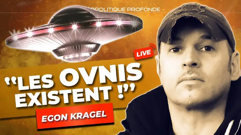 PASSIONNANTE émission avec Egon Kragel journaliste et ufologue sur la question des OVNIS. Ce que le FBI et le Pentagone …
